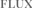 Flux